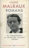 Andr Malraux Romans Les Conqurants La Voie Royale La Condition Humaine Lespoir