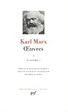 Marx Oeuvres Tome 1