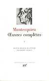 Montesquieu : Oeuvres complètes, tome I