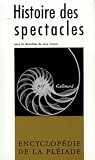 Histoire Des Spectacles