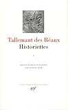 Tallemant Des Raux Historiettes Tome 1