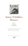 Anton Tchkhov Oeuvres Rcit Tome 3 18921903