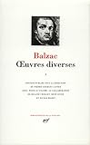 Balzac Oeuvres Diverses Tome 1