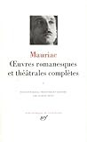 Mauriac Oeuvres Romanesques Et Thtrales Compltes Tome 1