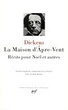 Dickens La Maison Dprevent Rcits Pour Nol Et Autres
