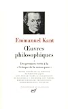 Kant : Oeuvres Philosophiques, Tome 1