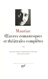 Mauriac Oeuvres Romanesques Et Thtrales Compltes Tome 3