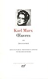 Marx Oeuvres Tome 3 Philosophie