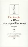 Cao Xueqin Le Rve Dans Le Pavillon Rouge Tome 1