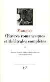 Mauriac Oeuvres Romanesques Et Thtrales Compltes Tome 4