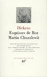 Dickens Esquisses De Boz Martin Chuzzlewit