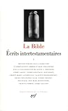 La Bible Crits Intertestamentaires