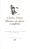 Pguy Oeuvres En Prose Compltes Tome 2
