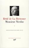 Rtif De La Bretonne Monsieur Nicolas Tome 1 Premire Cinquime Poque