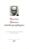 Mauriac Oeuvres Autobiographiques