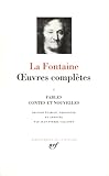 La Fontaine Oeuvres Compltes Tome 1
