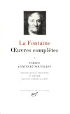 La Fontaine : Oeuvres complètes, tome 1