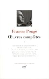 Ponge : Oeuvres complètes, tome 1
