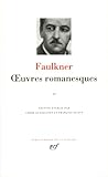 Faulkner Oeuvres Romanesques Tome 2