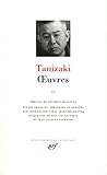Tanizaki Oeuvres Tome 2