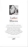 Luther Oeuvres Tome 1