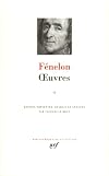 F&eacute;nelon : Oeuvres, tome 2