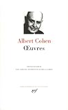 Albert Cohen Oeuvres