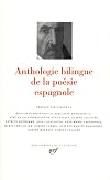 Anthologie bilingue de la poésie espagnole