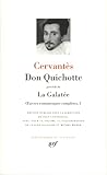 Don Quichotte Prcd De La Galate Oeuvres Romanesques Compltes I