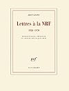 Lettres à la NRF: 1928-1970