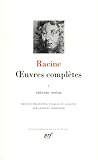 Racine Oeuvres Compltes Tome I