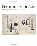 Peinture Et Po%C3%A9sie : Le Dialogue Par Le Livre (1874 2000)