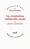 La r&eacute;volution culturelle nazie