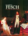 Le cardinal Fesch et l'art de son temps: Fragonard, Marguerite Gérard, Jacques Sablet, Louis-Leopold Boilly... (Livres d'Art) (French Edition)