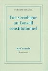 Une sociologue au Conseil Constitutionnel