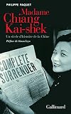 Madame Chiang Kai-Shek : Un siècle d'histoire de la Chine