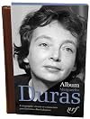 Album Marguerite Duras: Iconographie commentée