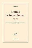 Lettres %C3%A0 Andr%C3%A9 Breton: (1918 1931)