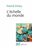 L'%C3%A9chelle Du Monde: Essai Sur L'industrialisation De L'occident