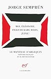 Moi, %C3%A9l%C3%A9onore, Fille De Karl Marx, Juive !: Pi%C3%A8ce En Trois Actes