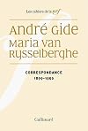 André Gide, Maria Van Rysselberghe. Correspondance, 1899-1950