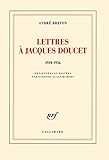 Lettres %C3%A0 Jacques Doucet: (1920 1926)