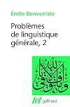 Problèmes de linguistique générale, tome 2