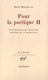 Pour la poétique, tome II : Epistémologie de l'écriture