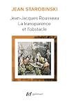 Jean-Jacques Rousseau: Transparency and Obstruction