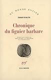Chronique Du Figuier Barbare
