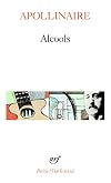Alcools / Le Bestiaire / Vitam Impendere Amori