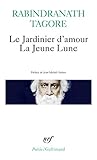Le Jardinier Damour La Jeune Lune