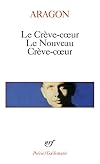 Le Crève-coeur - Le nouveau Crève-coeur