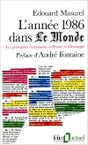 L'année 1986 dans Le Monde: Les principaux événements en France et à l'étranger